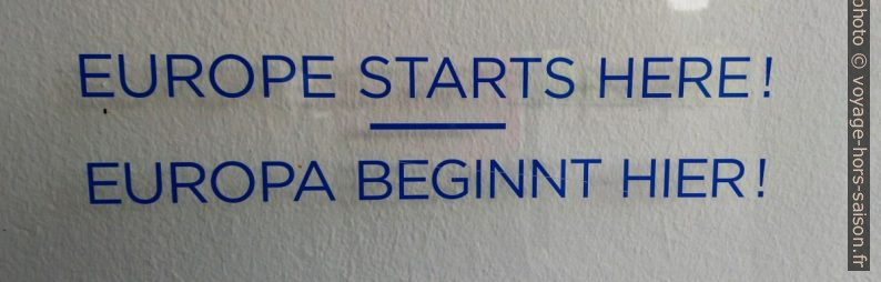 Europe starts here ! Photo © André M. Winter