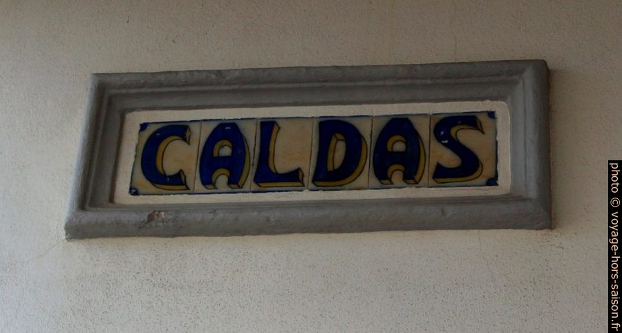 Panneau de gare en faïences de la gare de Caldas da Rainha. Photo © André M. Winter