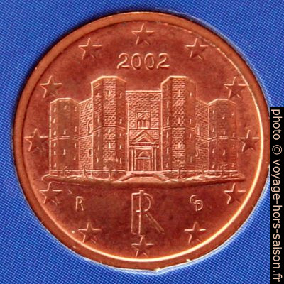 Le Castel del Monte sur la pièce de 1 centime italienne. Photo © André M. Winter