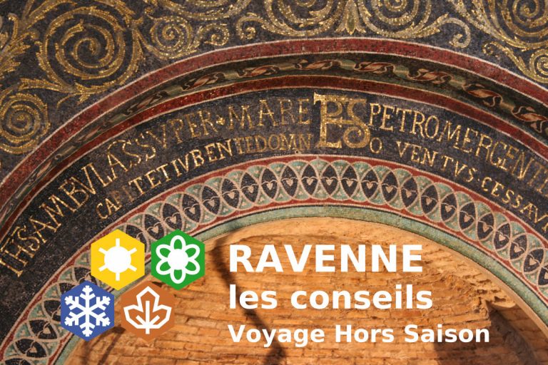 Ravenne: les conseils Voyage Hors Saison