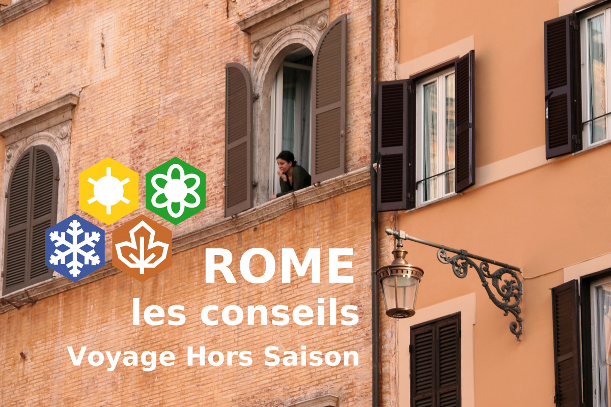 Rome les conseils Voyage Hors Saison