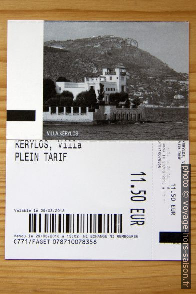 Ticket d'entrée pour pour la Villa Kérylos. Photo © André M. Winter