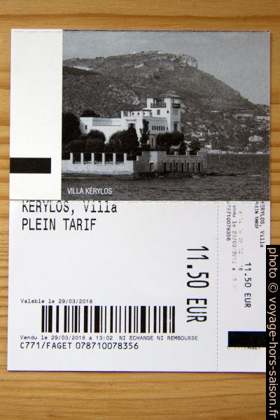 Ticket d'entrée pour pour la Villa Kérylos. Photo © André M. Winter