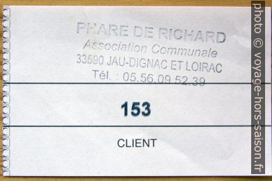 Ticket d'entrée du Phare de Richard. Photo © André M. Winter