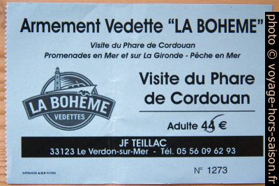 Ticket pour le transfert avec La Bohème pour le Phare de Cordouan. Photo © André M. Winter