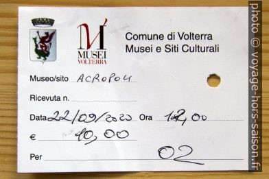 Ticket pour l'acropole étrusque de Volterra. Photo © André M. Winter