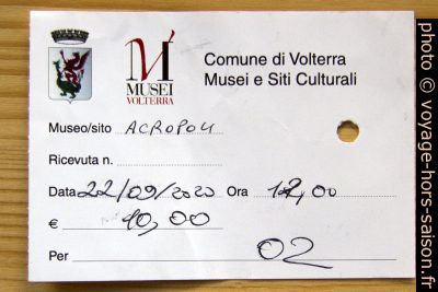 Ticket pour l'acropole étrusque de Volterra. Photo © André M. Winter