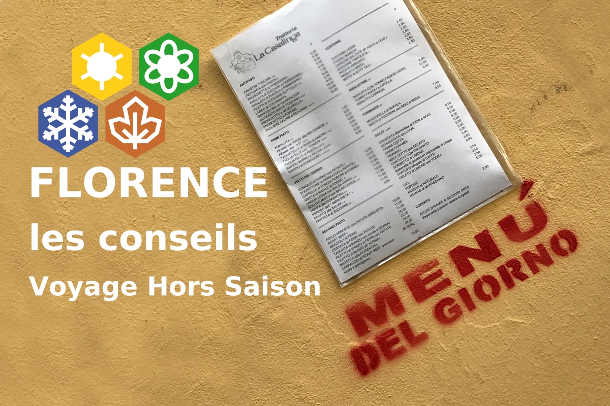 Florence: les conseils Voyage Hors Saison